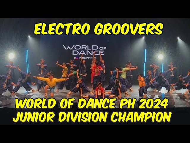 Electro Groovers | World of Dance PH 2024 Junior Division Champion | #WODPH2024 Anime #Batang90s