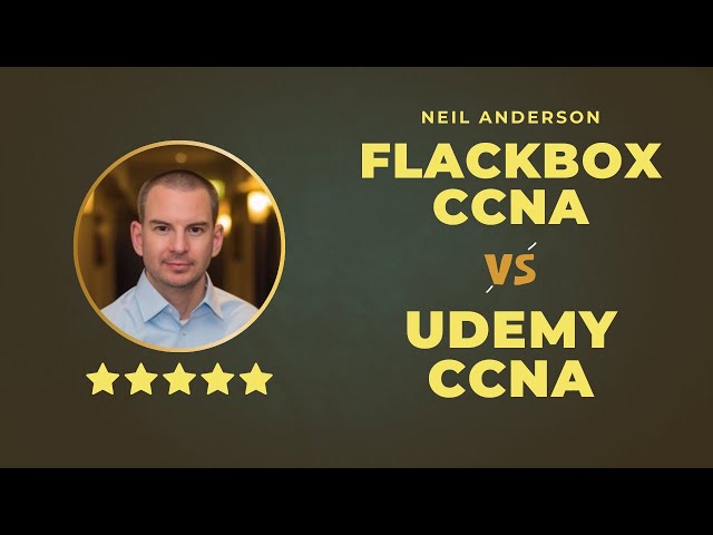 Neil Anderson's Highest Rated Udemy CCNA Course vs Flackbox CCNA Bootcamp [Review]