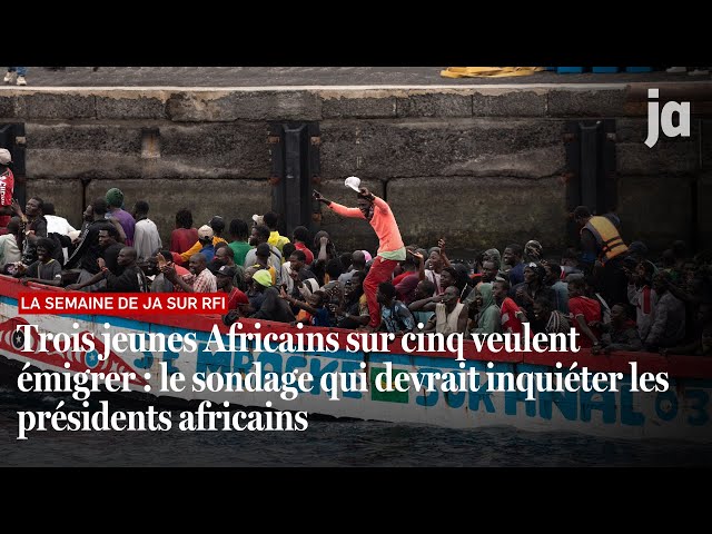 Trois jeunes Africains sur cinq veulent émigrer : le sondage qui devrait inquiéter les présidents