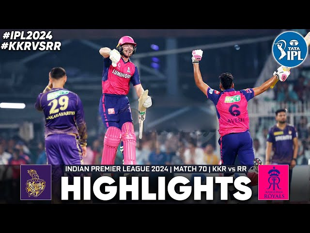 RR vs KKR IPL Match 70th Full Highlights 2024 | Jos Buttler 107* in 60 Balls Highlights