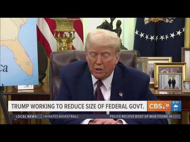 President Donald Trump working to reduce size of federal government