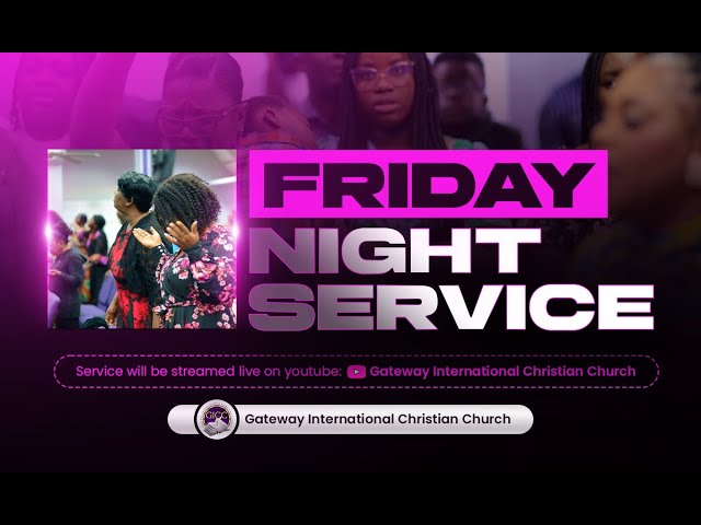 GICC Friday Night Service | February 7, 2025