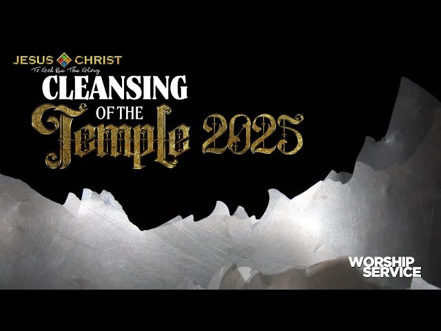 Cleansing Of The Temple - Worship Service (February 9, 2025)