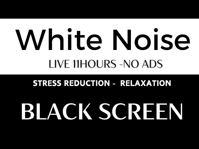 11 Hours of White Noise With Black Screen | Ad-Free Live Streaming For Good Sleep