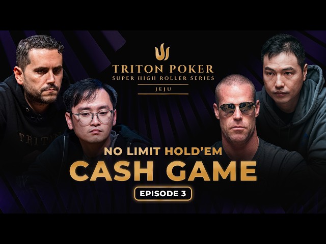 No Limit Hold'em CASH GAME | Episode 3 - Triton Poker Jeju 2024 (Part 1)