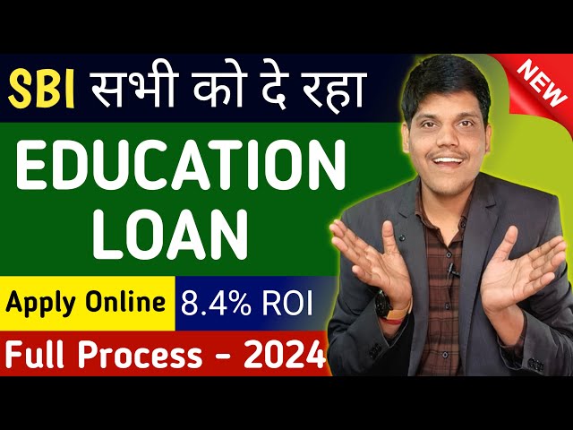 sbi education loan 2024 | sbi education loan interest rate 2024 | education loan kaise milta hai