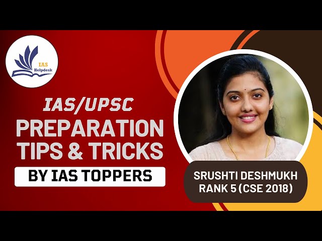 IAS/UPSC Preparation Tips & Tricks by Shrushti Deshmukh (Rank 5) | UPSC Prelims Tips By IAS Toppers