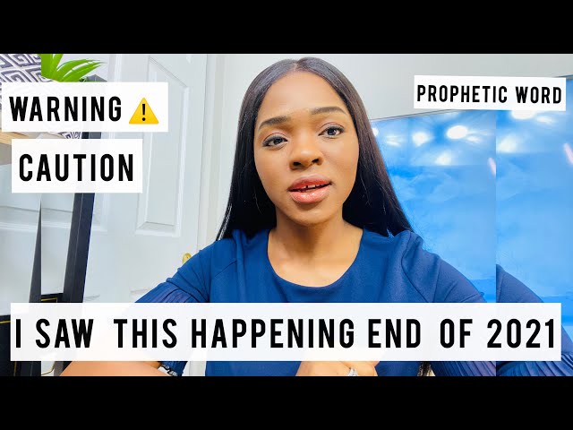 A Powerful Word From The Lord Concerning The End Of 2021, Please Listen!