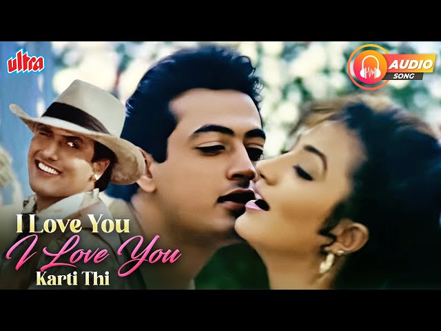 I Love You I Love You Karti Thi | Mohammed Aziz | Govinda, Aatish Devgan, Yogeeta Singh | Rakhwale