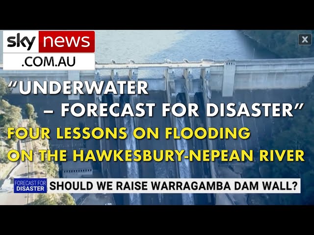 "Underwater – Forecast For Disaster"  Sky News Australia on flooding on the Hawkesbury Nepean River