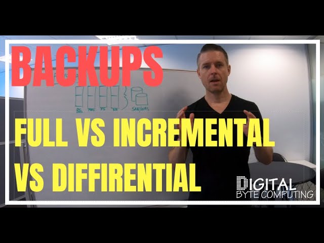 INCREMENTAL vs DIFFERENTIAL vs FULL backups...DIFFERENCES!!