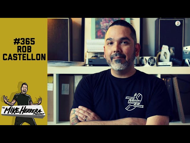 #365 Rob Castellon  - Owner and Operator of Wiretap Records. on the Mike Herrera Podcast