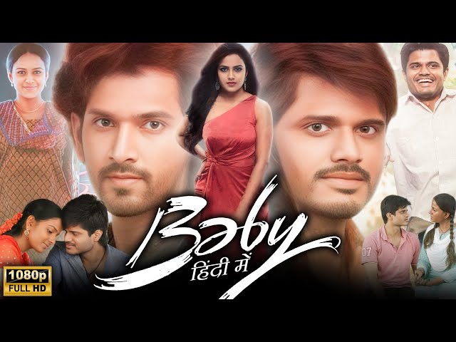 Baby 2023 Telugu Full Movie Hindi Dubbed | Vaishnavi Chaitanya, Anand Devarakonda |Review & Facts