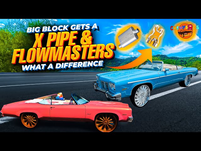 Big Block Delta 88: X-Pipe & Flowmasters Before/After!