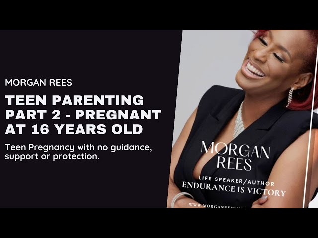 PREGNANT at 16? I Survived TEEN PARENTING and You Can Too!