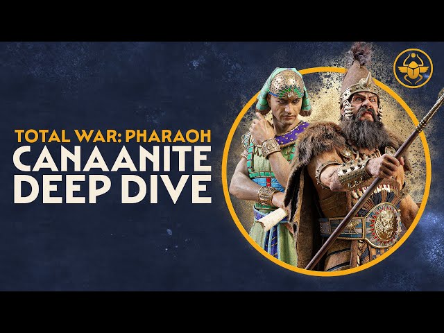 Total War: PHARAOH - Canaanite Faction Deep Dive