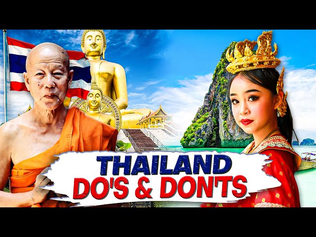 Expert Guide to Thailand Do's and Don'ts for Tourists