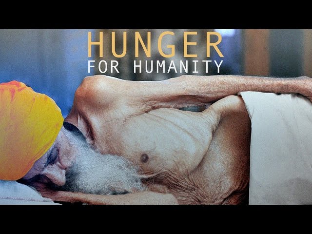 Hunger for Humanity: Bapu Surat Singh Khalsa -  A Non-Profit Documentary (Trailer)