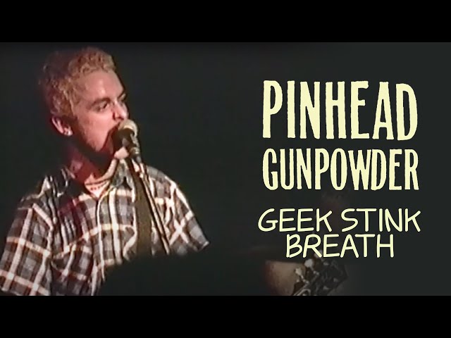 Pinhead Gunpowder: Geek Stink Breath [Live at Komotion | February 12, 1994]