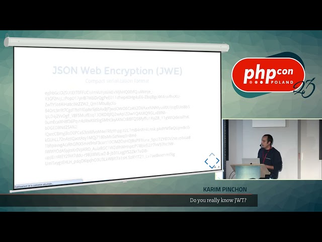 Karim Pinchon: Do you really know JWT? @ PHPConPL23