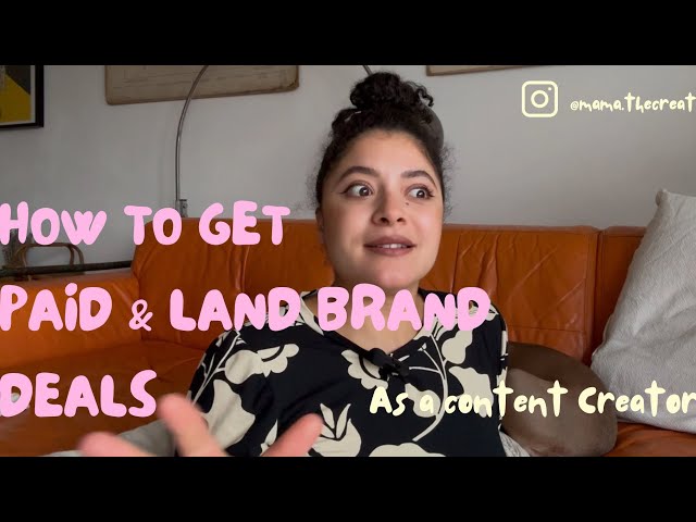 How to land paid brand deals as a new content creator - no huge following needed