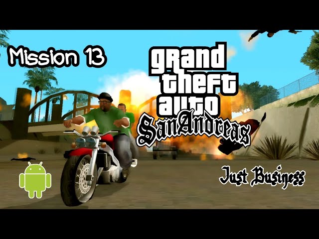 Grand Theft Auto San Andreas Mobile 🎮📲Mission 13 : Just Business #gta #androidgames #bangnew2004