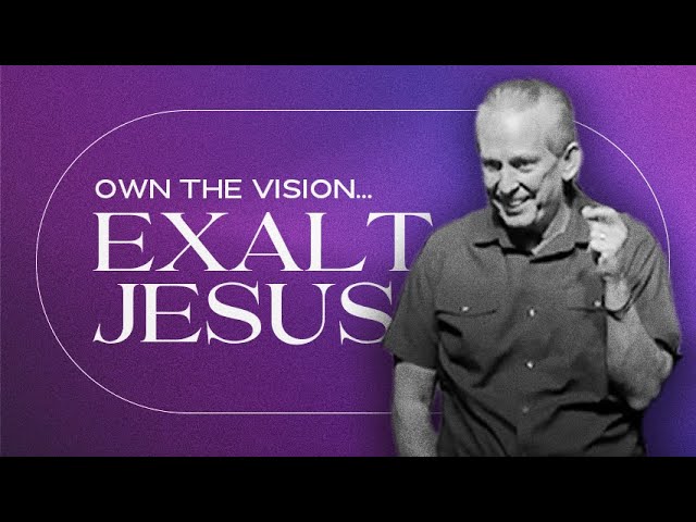 OWN the Vision and Exalt JESUS | Celebration Church | New Orleans Sunday Morning Worship Service