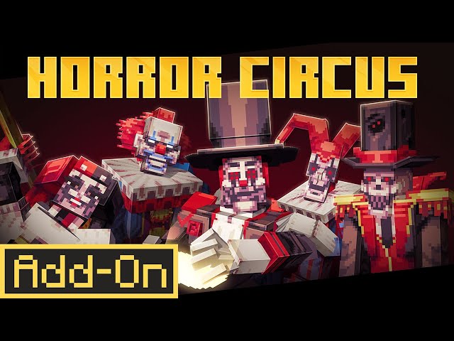 HORROR CIRCUS ADDON Adds 10 BOSSES in Minecraft Bedrock Survival