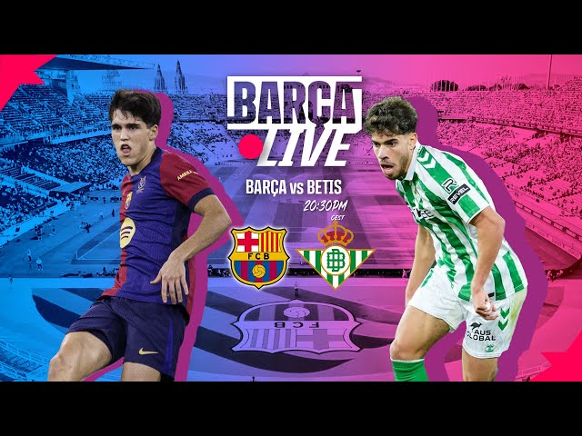 🔴 BARÇA LIVE | FC BARCELONA vs BETIS | COPA DEL REY 24/25 ⚽