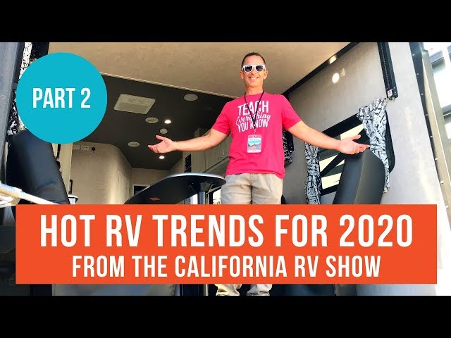 PART 2: HOTTEST RVS & TRENDS @ CALIFORNIA RV SHOW 5TH WHEELS, MOTORHOMES, TRUCK CAMPERS ++ | RV LIFE