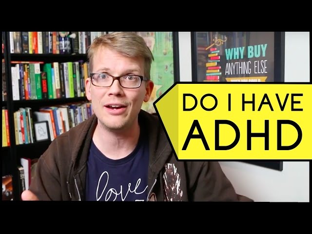 Do I Have ADHD?