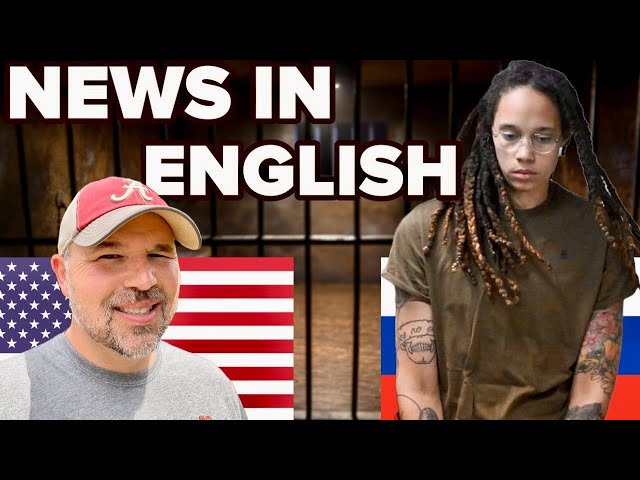 Learn English With the News | Brittney Griner Sentenced