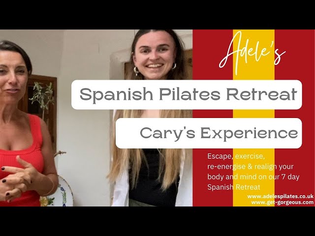 Pilates Wellbeing Retreats in Spain Cary's Experience #UKNo1Pilates