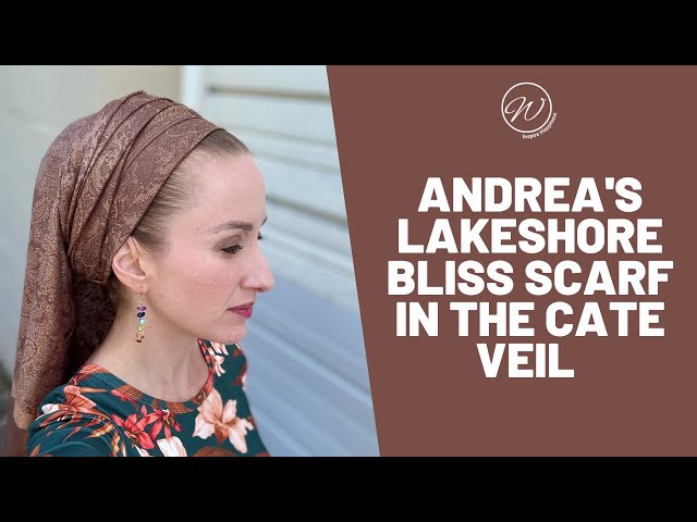 Andrea's Lakeshore Bliss Scarf in the Cate Veil