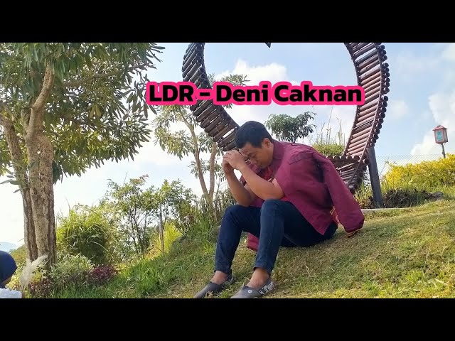 LDR - Deni Caknan (cover)