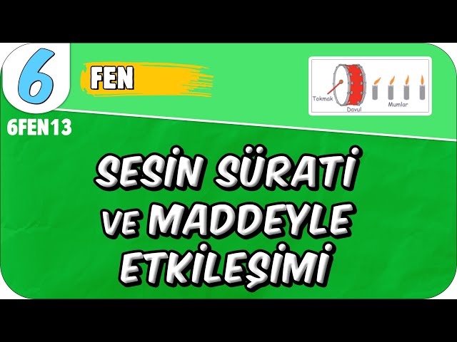 CANLI🔴 Sesin Sürati ve Maddeyle Etkileşimi 📗 6FEN13 #2025