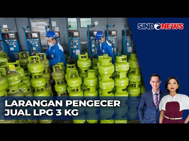 Larangan Pengecer Jual LPG 3 KG, Berlaku Mulai 1 Februari 2025 | Sindo Today | 02/02