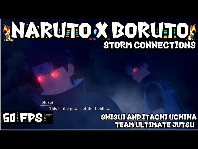 Shisui and Itachi Uchiha: Team Ultimate Jutsu: (PS5 60FPS) Naruto Storm Connections