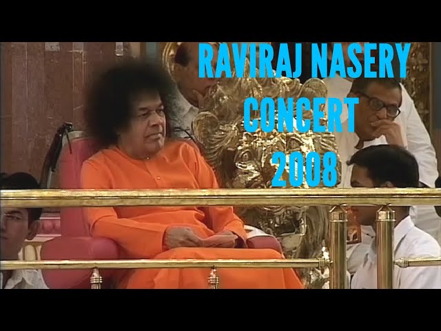 2008 #Raviraj #Nasery Concert | Bhagavan Sri #Sathya #Sai Baba