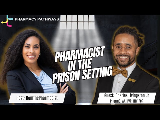 Pharmacists in Prison: A Day in the Life