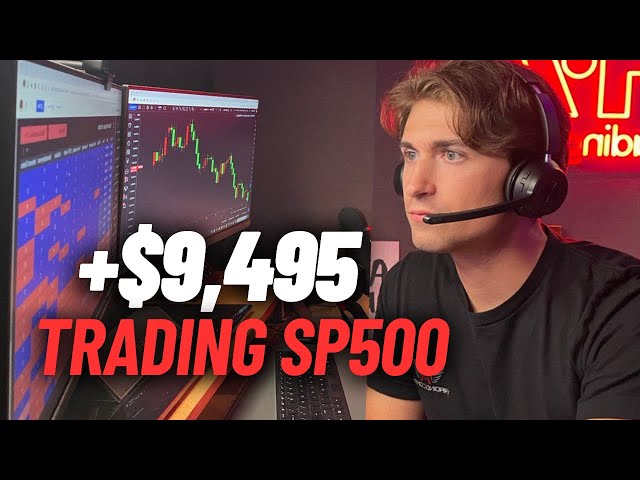 WATCH ME TRADE: +$9495 Trading the S&P500