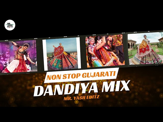 Non Stop Gujarati Garba Dandiya Remix | Navratri special | Mr.Yash Editz | New Trending Garba Song