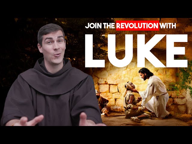 Luke: the gospel for REVOLUTIONARIES