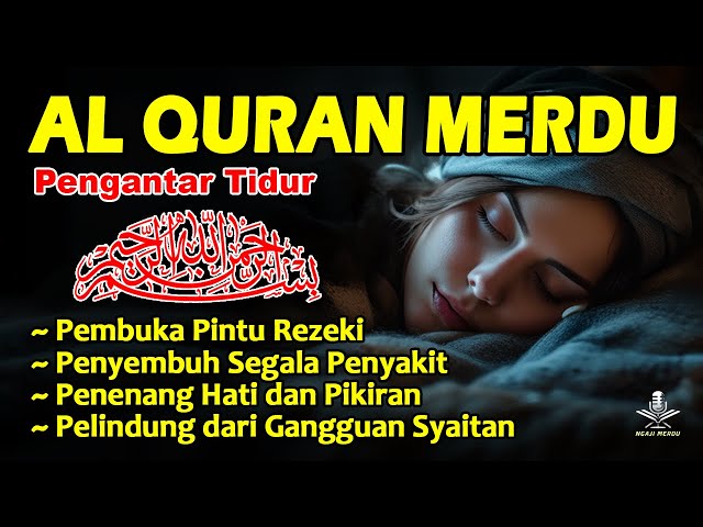 Ruqyah Susah Tidur Malam Gangguan Tidur Bacaan Penenang Hati & Fikiran Dijauhkan dari Gangguan Jin