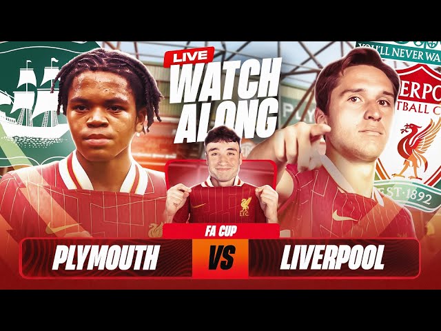 Plymouth vs Liverpool LIVE WATCHALONG !!