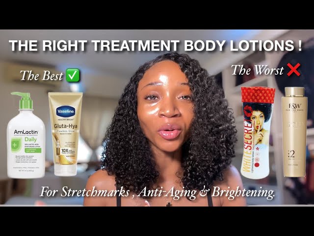 All About : BODY LOTIONS | The Best , The Worst , How to Choose the Right Treatment Lotion for You