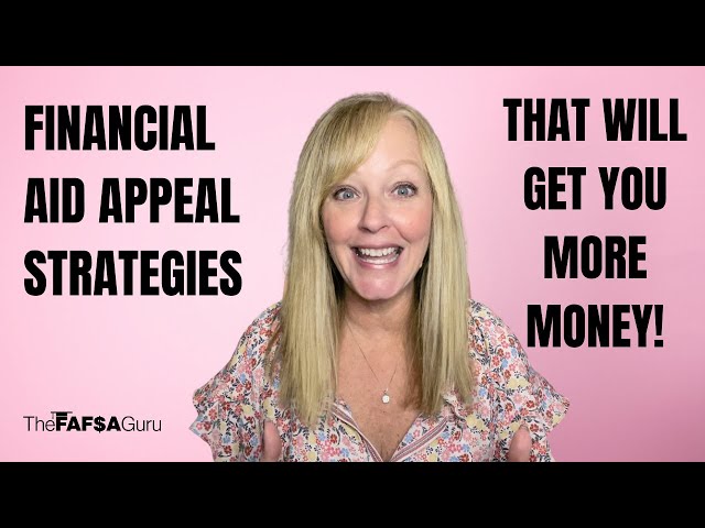 Financial Aid Appeal Strategies That Can Get You More Money! 💰