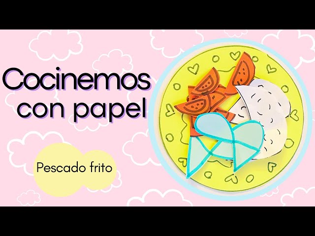 Cocinemos con papel! Pescado frito 🐟🍚