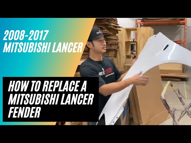 How to replace a 2008-2017 Mitsubishi lancer fender