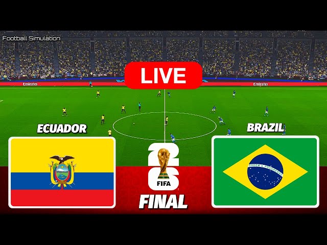 ECUADOR vs BRAZIL - FIFA World Cup 2026 FINAL || Live Football Match | PES 21